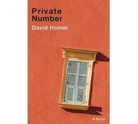 David Homel Private Number BOOK NUOVO