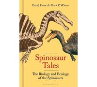David Hone Mark Witton Spinosaur Tales (Copertina rigida)