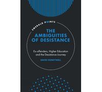 David Honeywell The Ambiguities of Desistance (Copertina rigida) Emerald Points