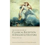 David Hopkins The Oxford History of Classical Reception in En (Copertina rigida)