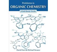 David Horn Michael Strauss Problems in Organic Chemistry (Tascabile)