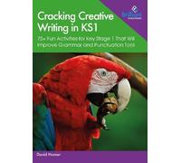 David Horner Cracking Creative Writing in KS1 (Tascabile)
