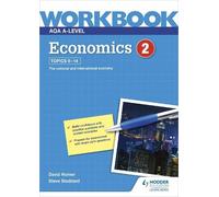 David Horner Steve Stoddard AQA A-Level Economics Workbook 2 (Tascabile)