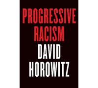 David Horowitz Progressive Racism (Copertina rigida)