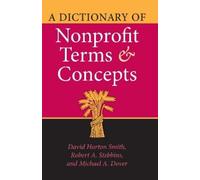David Horton Smith Robert A. Stebbi A Dictionary of Nonprofit (Copertina rigida)