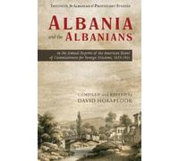 David Hosaflook Albania and the Albanians in the Annual Reports of t (Tascabile)