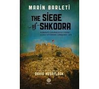 David Hosaflook Ismail Kadare David Abulafia The Siege of Shkodra (Tascabile)