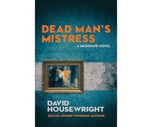 David Housewright Dead Man's Mistress (Tascabile) Mac McKenzie Novel