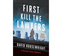 David Housewright First Kill the Lawyers (Tascabile) Holland Taylor Mystery