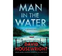 David Housewright Man in the Water (Copertina rigida)
