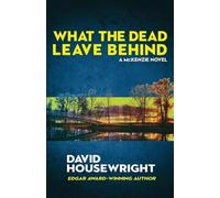 David Housewright What the Dead Leave Behind (Tascabile) Mac McKenzie Novel