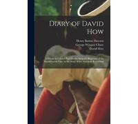 David How Henry Barton Dawson George Wingate Chas Diary of David Ho (Tascabile)