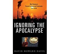 David Howard Davis Ignoring the Apocalypse (Copertina rigida)