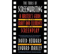 David Howard Edward Mabley The Tools Of Screenwriting (Tascabile)