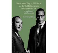 David Howard-Pi Martin Luther King, Jr., Malcolm X, and the Civil Ri (Tascabile)