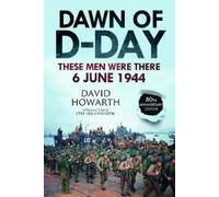 David Howarth Stephen Howarth Dawn of D-Day (Tascabile)