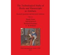 David Howell The Technological Study of Books and Manuscripts as Art (Tascabile)
