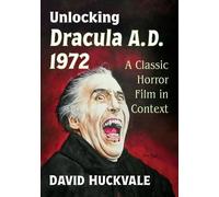 David Huckvale Unlocking Dracula A.D. 1972 (Tascabile)