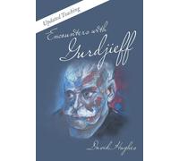 David Hughes Encounters with Gurdjieff (Tascabile)
