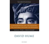 David Hume: A Dissertation on the Passions; The Natural History of R (Tascabile)