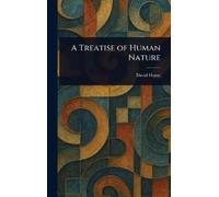 David Hume A Treatise of Human Nature (Copertina rigida)