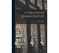 David Hume A Treatise of Human Nature (Tascabile)