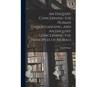 David Hume An Enquiry Concerning the Human Understanding, and (Copertina rigida)