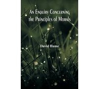 David Hume An Enquiry Concerning the Principles of Morals (Tascabile)