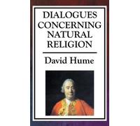 David Hume Dialogues Concerning Natural Religion - A Classic (Copertina rigida)