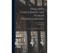 David Hume L a Selby-Big Enquiries Concerning the Human Understandi (Tascabile)