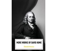 David Hume More Works by David Hume (Tascabile)