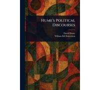 David Hume William Bell Robertson Hume's Political Discourses (Tascabile)
