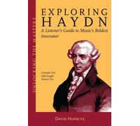 David Hurwitz Exploring Haydn (Tascabile) Unlocking the Masters