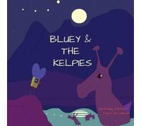 David Hutchison Bluey & The Kelpies (Tascabile) Seordag Stories