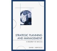 David I. Bertocci Strategic Planning and Management (Tascabile)