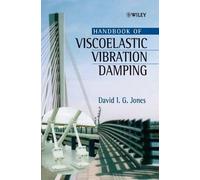 David I. G. Jones Handbook of Viscoelastic Vibration Damping (Copertina rigida)