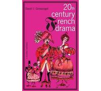 David I. Grossvogel Twentieth Century French Drama (Tascabile)