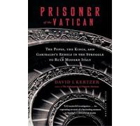 David I Kertzer Prisoner of the Vatican (Tascabile)