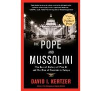 David I. Kertzer The Pope and Mussolini (Tascabile)