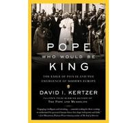 David I. Kertzer The Pope Who Would Be King (Tascabile)