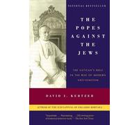David I. Kertzer The Popes Against the Jews (Tascabile)