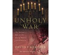 David I. Kertzer Unholy War (Tascabile)
