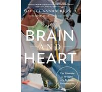 David I. Sandberg Brain and Heart (Copertina rigida)
