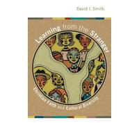 David I. Smith Learning from the Stranger (Tascabile)