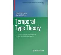 David I. Spivak Patrick Schultz Temporal Type Theory (Copertina rigida)