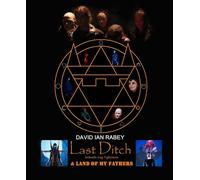 David Ian Rabey Last Ditch and Land of my Fathers (Tascabile)