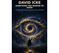 David Icke everything you wanted to know