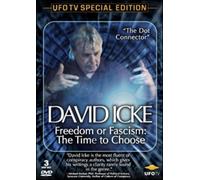 David Icke: Freedom or Fascism: The Time to Choose