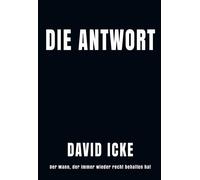 David Icke Mosquito Verlag Die Antwort (Copertina rigida)