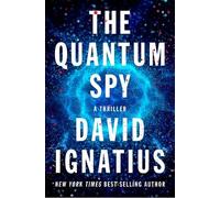David Ignatius The Quantum Spy (Copertina rigida)